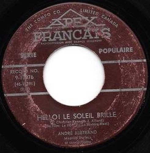 Acheter disque vinyle Andre Bertrand lo! Le Soleil Brille / Histoire D'un Amour a vendre